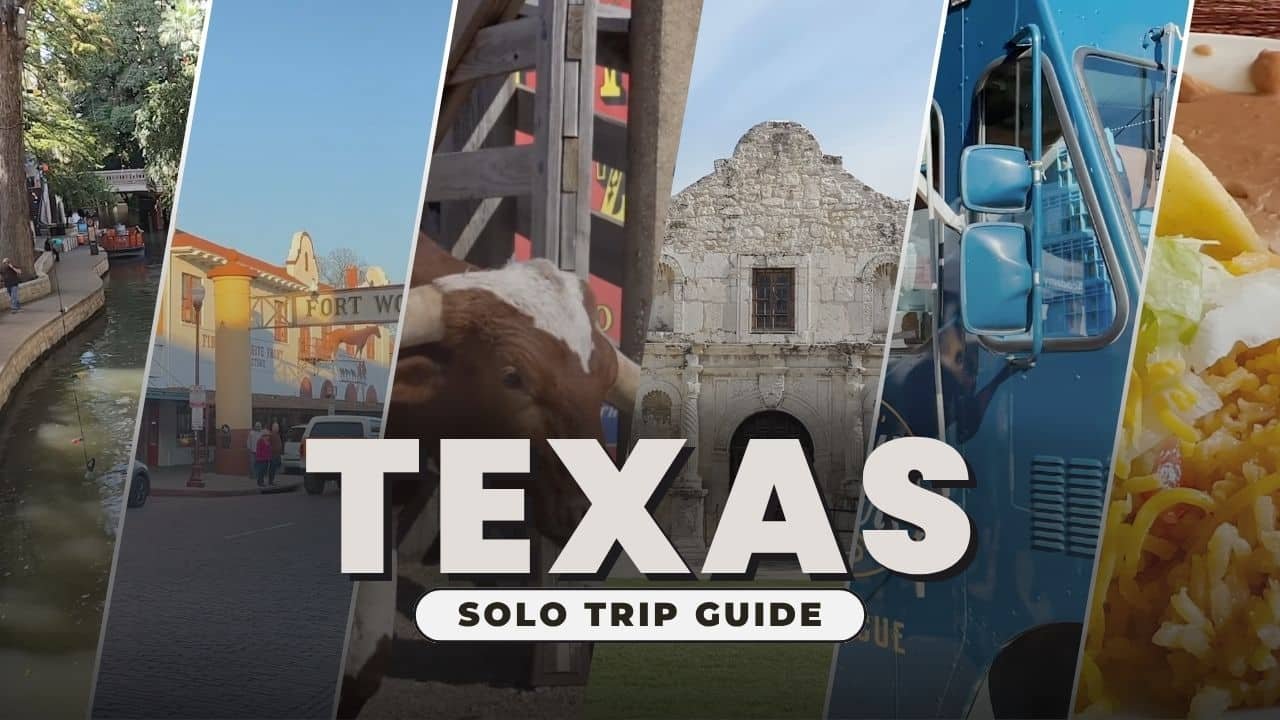 SOLO TRAVEL IN TEXAS