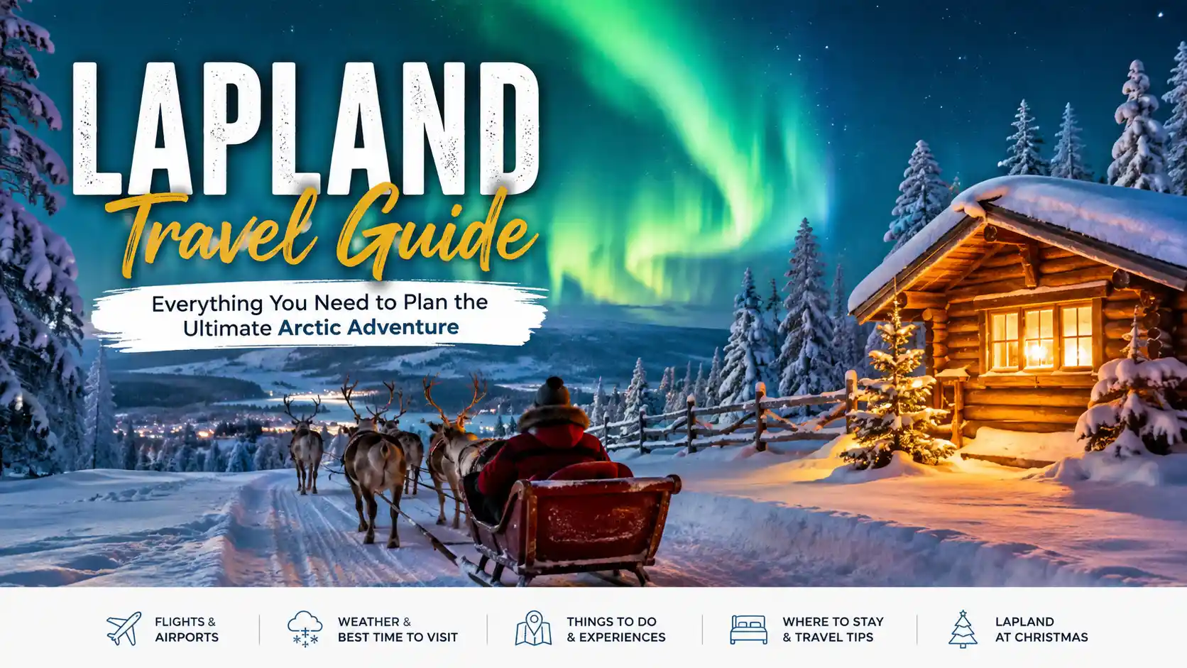 lapland travel guide